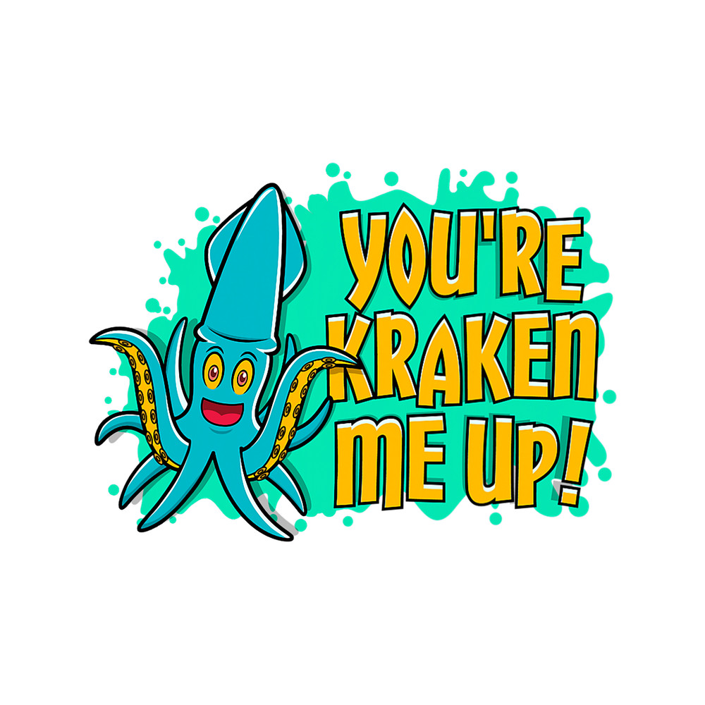Octopus Lover Youre Kraken Me Up Squid.png
