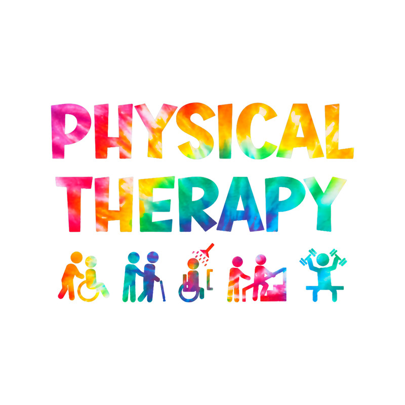 Physical Therapy Tie Dye Physical Therapist Assistant.png