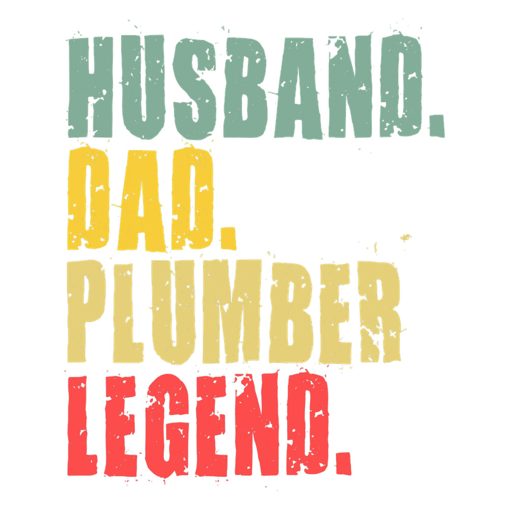 Plumber Job Legend Pipefitter Expert Plumbing Lover Graphic.png