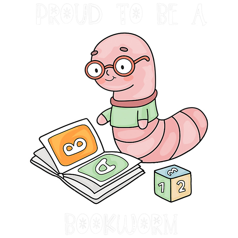 Proud to Be a Bookworm Reading Reader.png