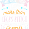 Only Thing I Love More Than Cross Stitch is Being a Grandma.png