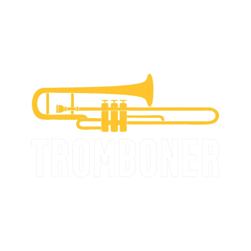 Funny Tromboner Trombonist Trombone Player Marching Band.png