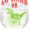 Go Hard or Go Extinct TRex Lifting Funny Novelty Gym.png