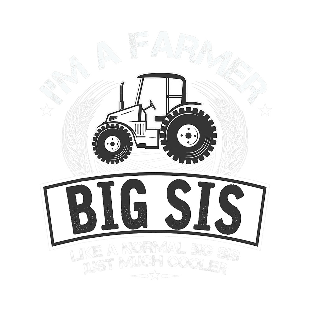 Im A Farmer Big Sis Like A Normal Just Much Cooler.png