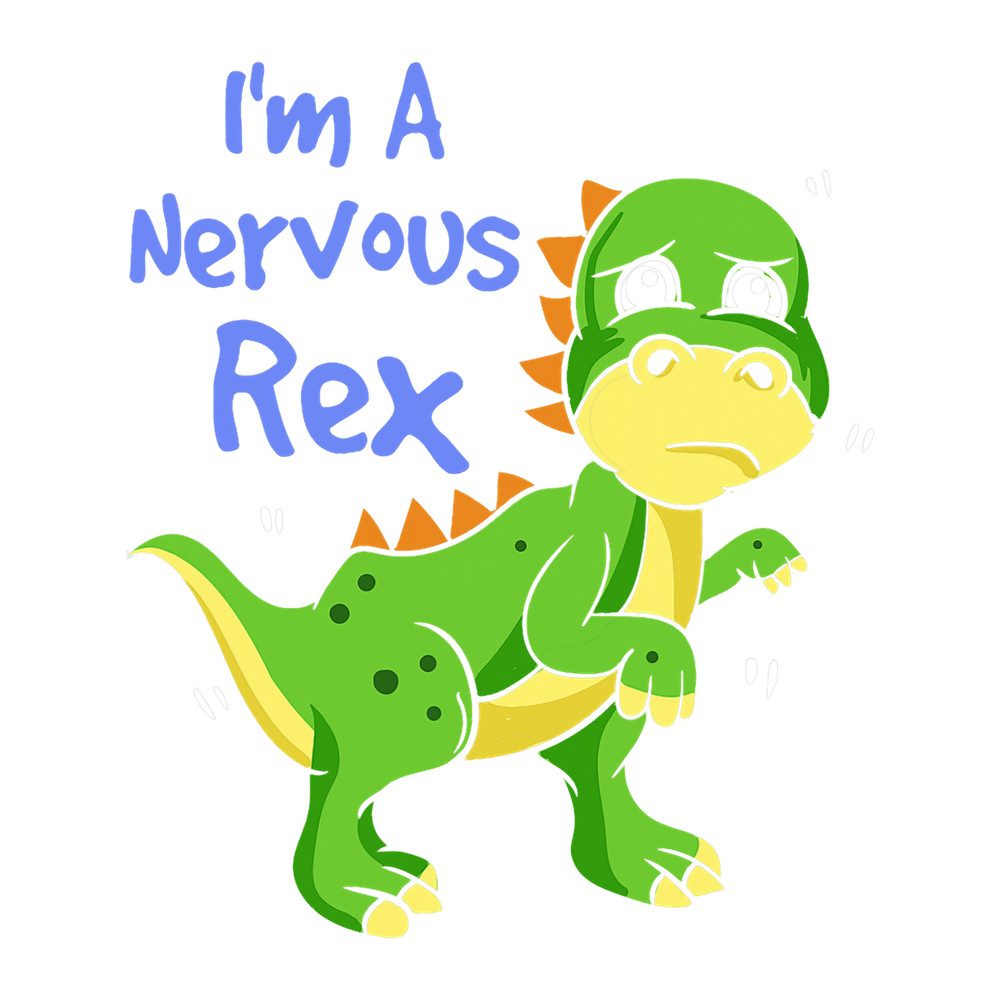Im A Nervous Rex Anxiety Dinosaur Cute Tyrannosaurus.png