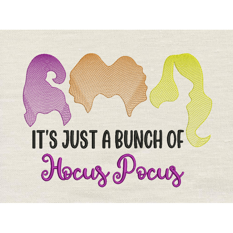 It S Just A Bunch Of Hocus Pocus Embroidery Design 3 Sizes V3 0