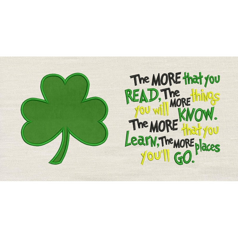 Shamrock Applique With The More That You Read 2 Designs Reading Pillow 0