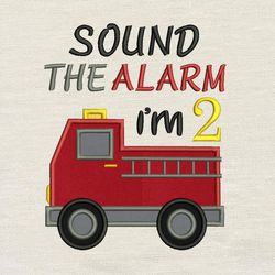sound the alarm birthday number 2 embroidery design 3 sizes -instant d0wnl0a