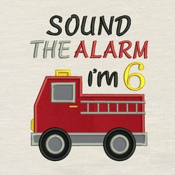 sound the alarm birthday number 6 embroidery design 3 sizes -instant d0wnl0a