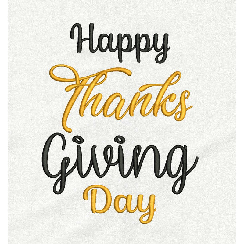 Happy Thanksgiving Day Embroidery Design 3 Sizes INSTANT D0WNL0A 0