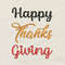 Happy Thanksgiving Embroidery Design 3 Sizes INSTANT D0WNL0AD 0