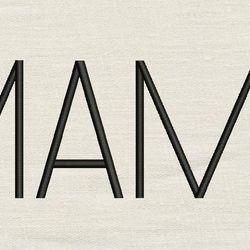 mama embroidery design 3 sizes -instant d0wnl0ad