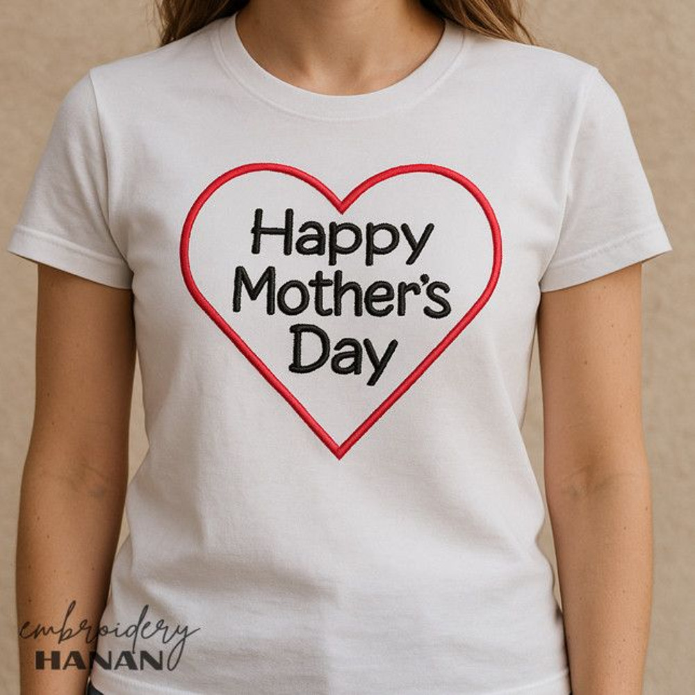 Happy Mothers Day Heart Embroidery Design 3 Sizes INSTANT D0WNL0AD 0