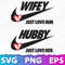 Wifey Hubby SVG, Hubby Wifey Shirts SVG, Hubby Wifey Nike SVG, Wifey Hubby PNG .jpeg