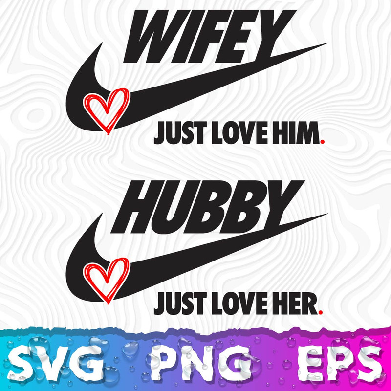 Wifey Hubby SVG, Hubby Wifey Shirts SVG, Hubby Wifey Nike SVG, Wifey Hubby PNG .jpeg