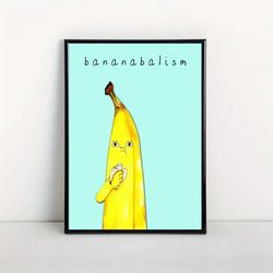 Bananabalism Poster, Banana Illustration Poster Wall Art For Living Room, Wall Decor For Bedroom, Home Decor Room Decor