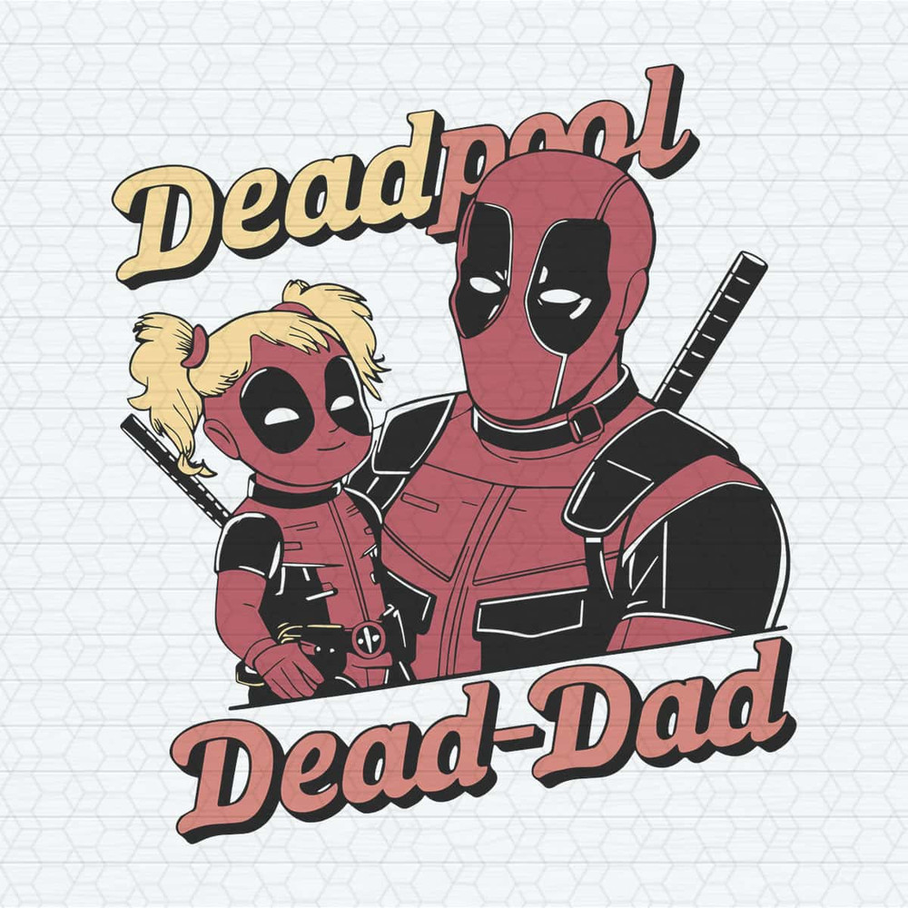 Deadpool Dead Dad And Daughter SVG.jpg