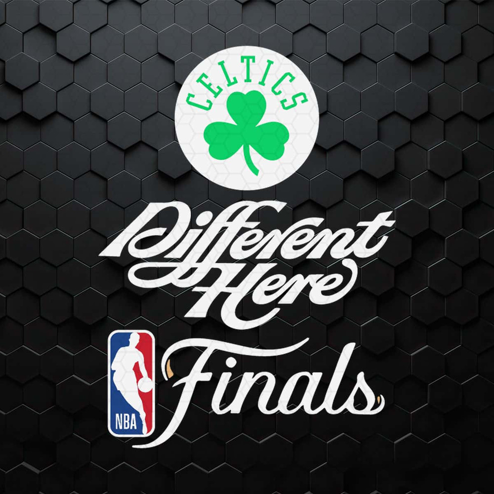 Different Here The Final Round Boston Celtics SVG.jpg