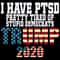 I Have Ptsd Pretty Stupid Democrats Trump 2020 SVG.jpg