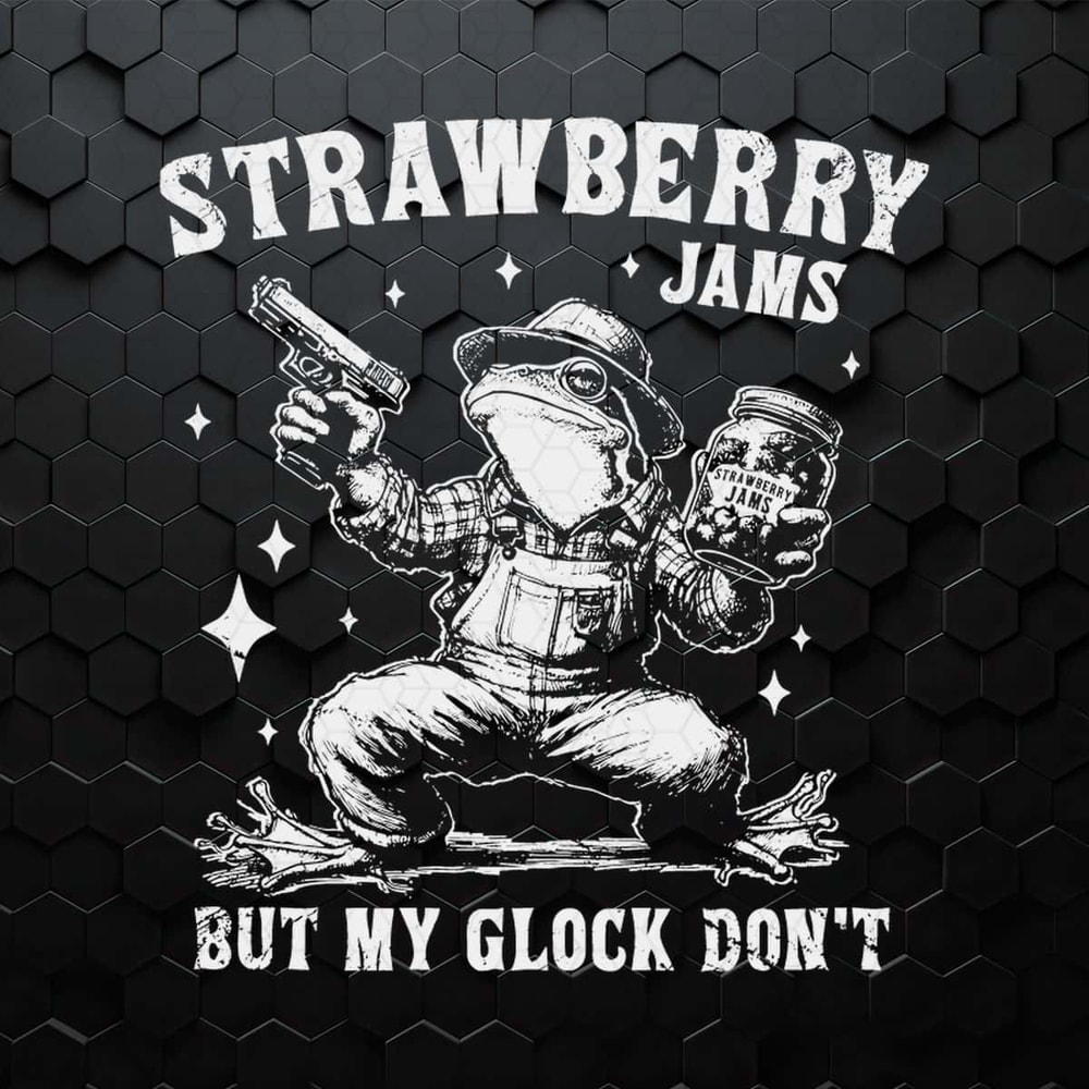 WikiSVG-Strawberry-Jams-But-My-Glock-Dont-Frog-Lover-SVG.jpg