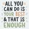 All You Can Do Is Your Best And That Is Enough SVG.jpg