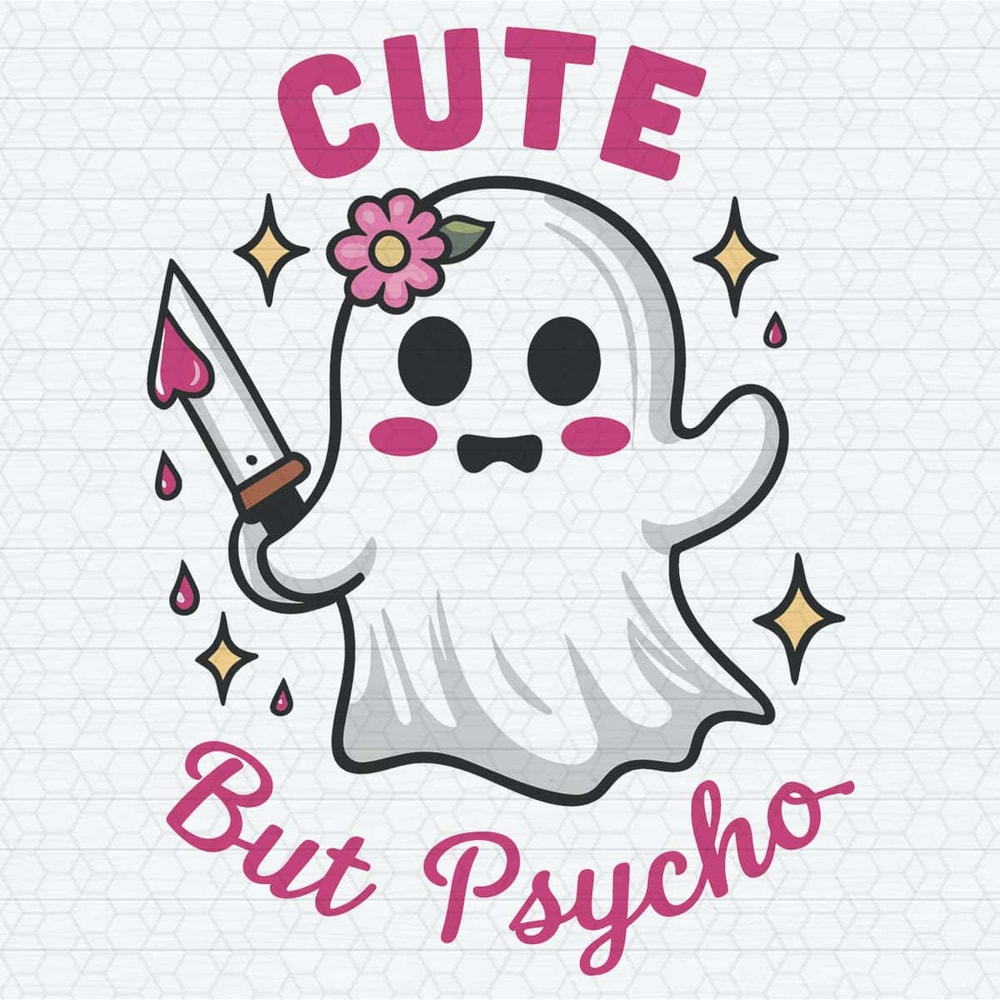 ChampionSVG-Cute-Ghost-Boo-Cute-But-Psycho-Funny-Halloween-SVG.jpg