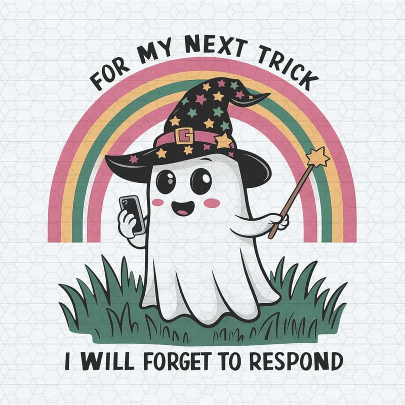 For My Next Trick Funny Sarcastic Popular PNG.jpg