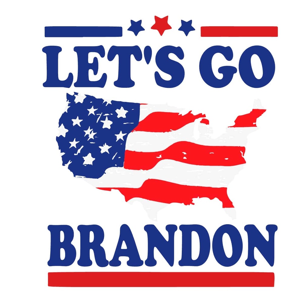 Let's Go Brandon SVG Brandon Us Flag Conservative Anti Liberal SVG Republican SVG.jpg