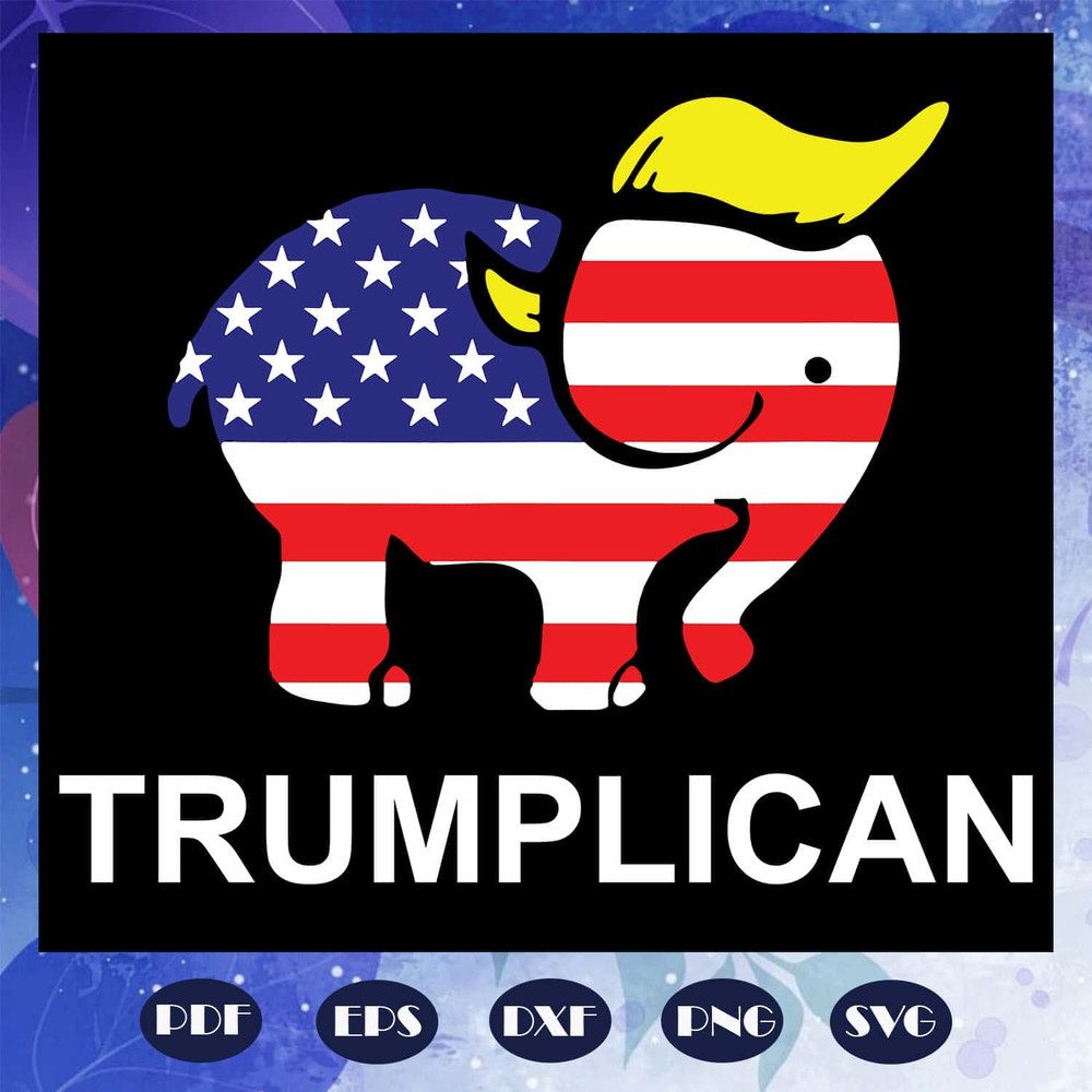 US Flag Trumplican SVG Trump Funny  President 2020 American President SVG.jpg
