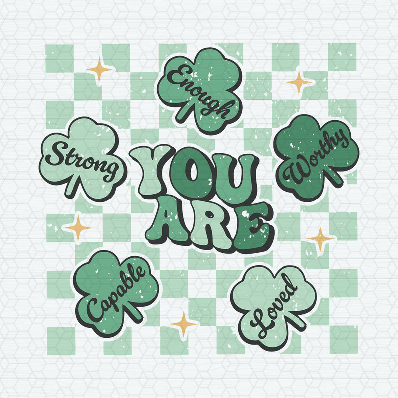 ChampionSVG-2602241044-you-are-enough-patricks-day-svg-2602241044png.jpeg