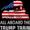 All Aboard The Trump Train SVG 4th July SVG.jpg