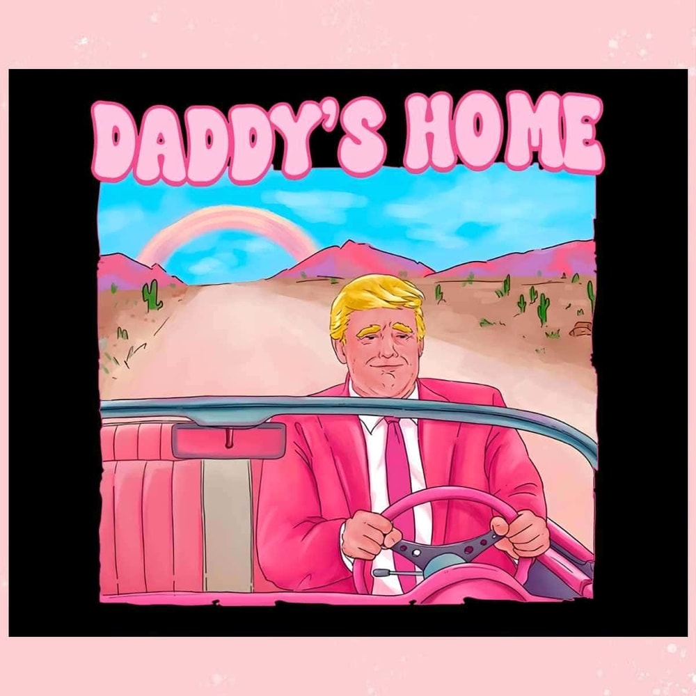 Daddy's Home Donald Trump Pink Trending SVG.jpg
