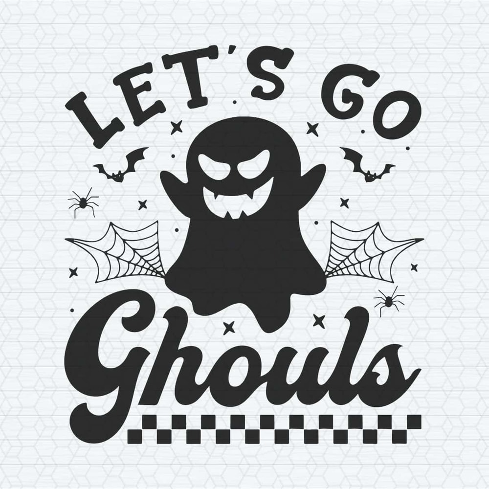 ChampionSVG-Funny-Ghost-Halloween-Lets-Go-Ghouls-SVG.jpg