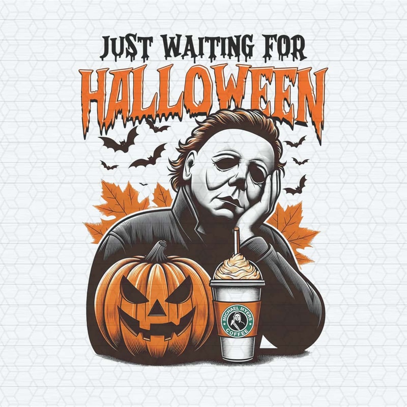 ChampionSVG-Just-Waiting-For-Halloween-Michael-Myers-Coffee-PNG.jpg
