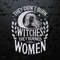 Girl Power They Don’t Burn Witches Women SVG.jpg