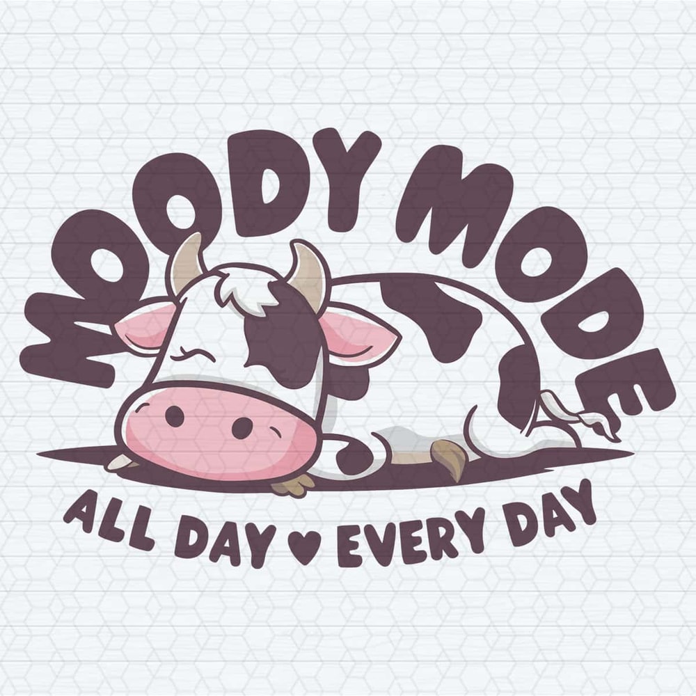 ChampionSVG-Funny-Cow-Mlik-Lazy-Moody-Mode-All-Day-Every-Day-SVG.jpg