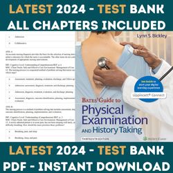 Latest 2024 Bates' Guide To Physical Examination and History Taking 13th Edition Bickley Test Bank