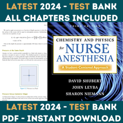Test Bank Chemistry and Physics for Nurse Anesthesia 3rd Edition Shubert | All Chaperts included