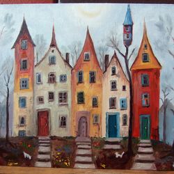 oil painting - old colorful city houses, street, cityscape - original handmade fantasy artwork