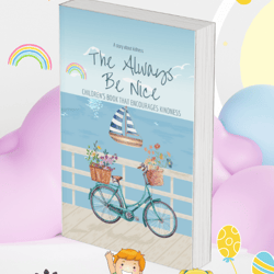 Always Be Nice,heartwarming children's book,Ebook PDF download, Digital Book, eBook Files