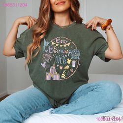 magical kingdom birthday collection best birthday ever shirt, trip sweatshirt, tee, party crewneck