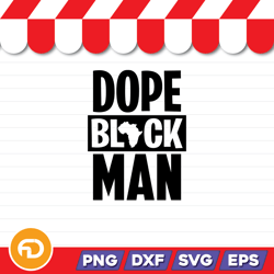 Dope Black Man SVG, PNG, EPS, DXF Digital Download