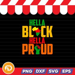 Hella Black Hella Proud SVG, PNG, EPS, DXF Digital Download