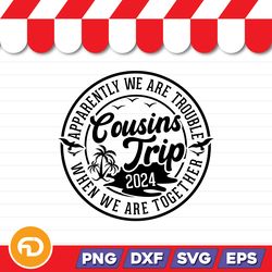 Apparently We Are Trouble When We Are Together SVG, PNG, EPS, DXF Digital Download