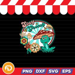 Stay Groovy SVG, PNG, EPS, DXF Digital Download