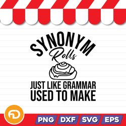 Synonym Rolls Just Like Grammar Used To Make SVG, PNG, EPS, DXF Digital Download