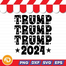 trump trump trump 2024 svg, png, eps, dxf digital download