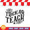 Trick Or Teach SVG PNG EPS DXF Digital Download 0