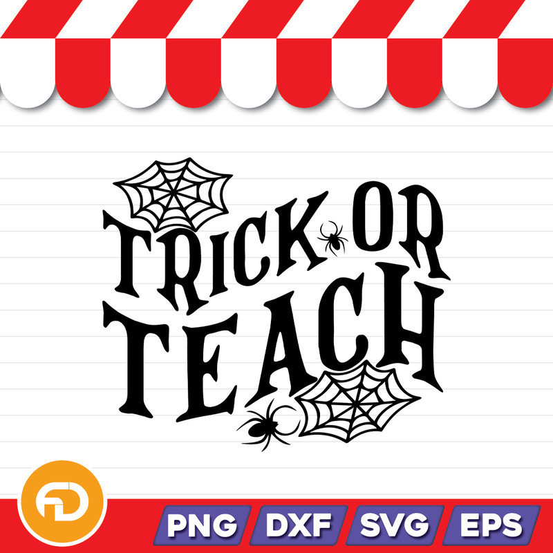 Trick Or Teach SVG PNG EPS DXF Digital Download 0