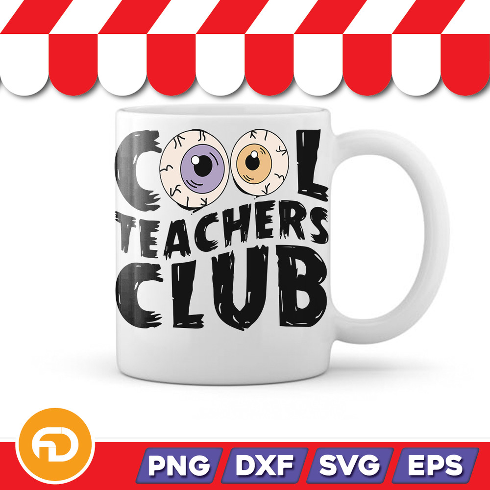Cool Teachers Club SVG PNG EPS DXF Digital Download 1
